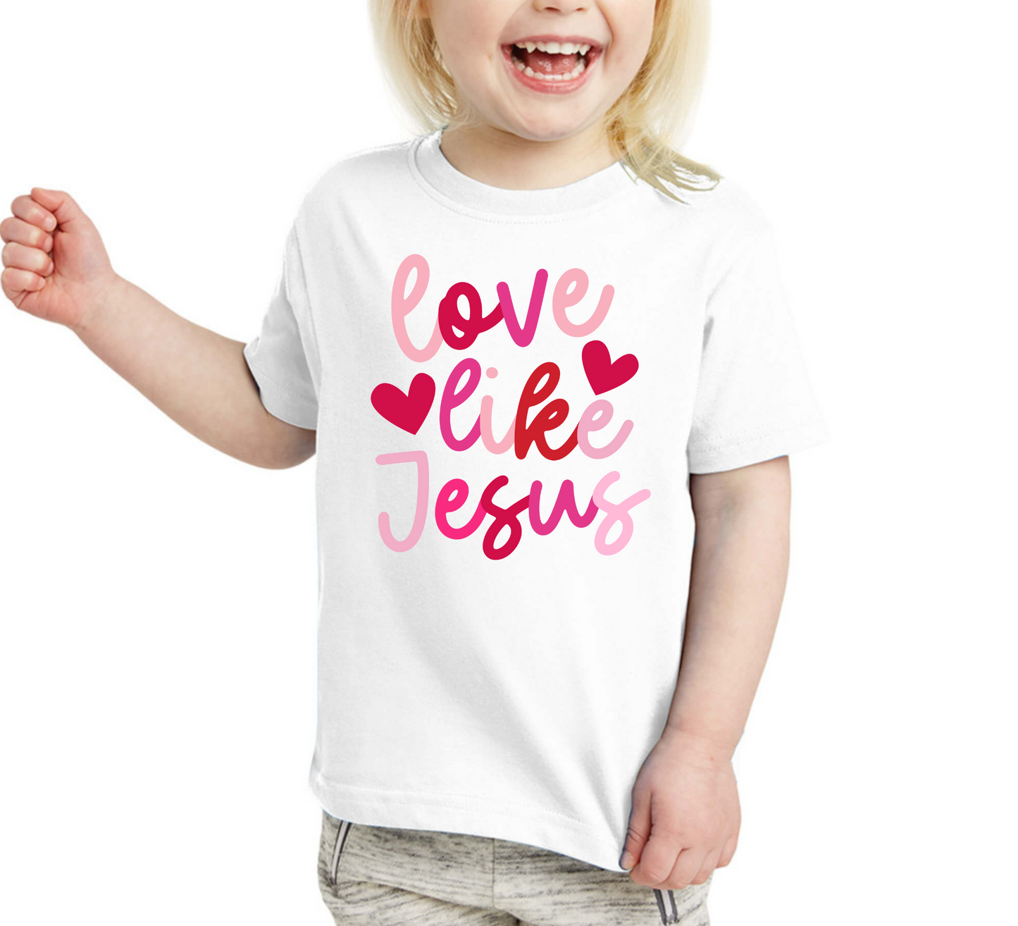 Love Like Jesus Valentines Adult Tee, Youth Tee and Toddler Tee